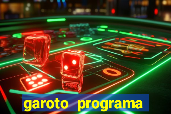 garoto programa zona leste